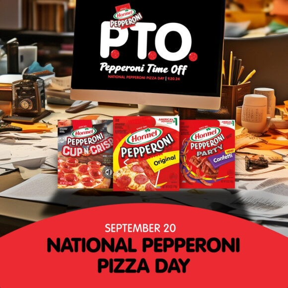 Makers of HORMEL® Pepperoni Encourage and Reward Fans for Taking PTO to